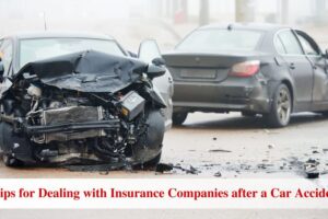 7 Tips for Dealing with Insurance Companies after a Car Accident